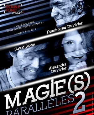 Affiche de Magie(s) Parallèle(s)2