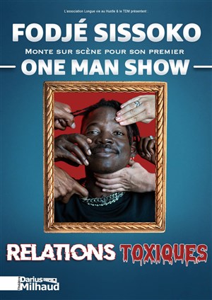 Affiche de Fodjé Sissoko dans Relations toxiques