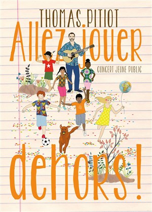 Affiche de Allez jouer dehors ! de Thomas Pitiot