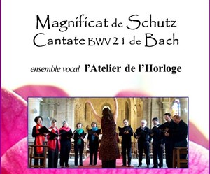 Affiche de Magnificat de Schutz + Cantate BWV 21 de Bach