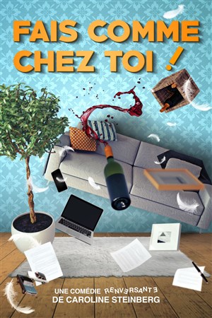 Affiche de Fais comme chez toi !