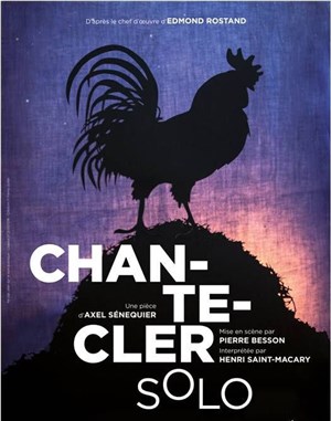 Affiche de Chantecler Solo