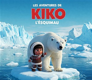 Affiche de Kiko l'esquimeau... qui ne voulait pas fondre