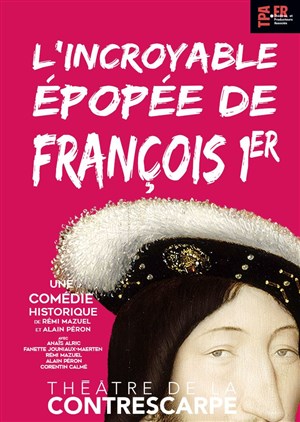 Affiche de L'incroyable épopée de François 1er