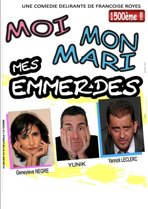 Affiche de Moi mon mari mes emmerdes