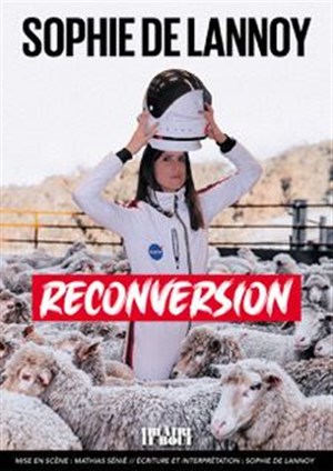 Affiche de Sophie de Lannoy dans Reconversion