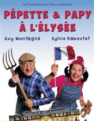Affiche de Pépette & Papy à l'Élysée