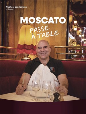 Affiche de Vincent Moscato passe à table