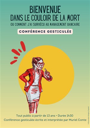 Affiche de Muriel Conte dans Bienvenue dans le couloir de la mort
