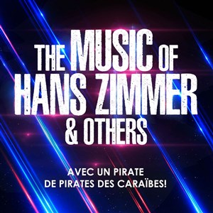 Affiche de The Music of Hans Zimmer & others | Epinal