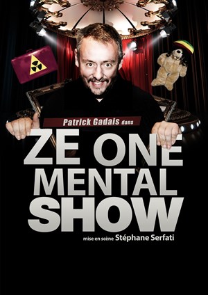 Affiche de Patrick Gadais dans Ze One Mental Show