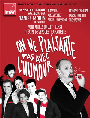 Affiche de On ne plaisante pas avec l'humour | La tournée France inter