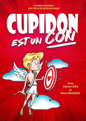 Affiche de Cupidon est un con