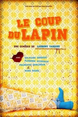 Affiche de Le coup du lapin