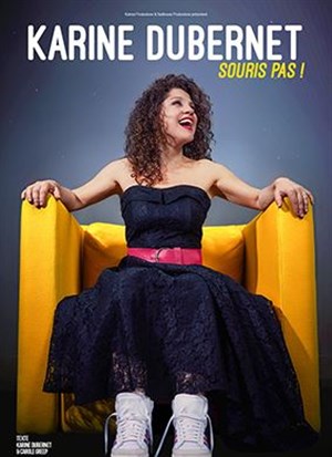 Affiche de Karine Dubernet dans Souris pas !