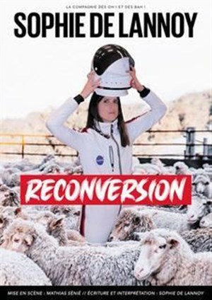 Affiche de Sophie de Lannoy dans Reconversion
