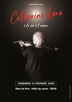 Affiche de Catherine Lara : À la vie à l'amour
