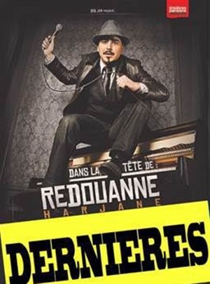 Affiche de Redouanne Harjane dans Dans la tête de Redouanne Harjane | Les dernières