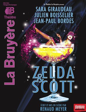 Affiche de Zelda et Scott | avec Sara Giraudeau et Julien Boisselier