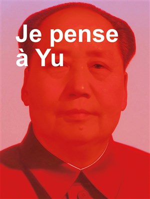 Affiche de Je pense à Yu