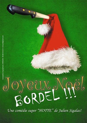 Affiche de Joyeux Noël bordel !