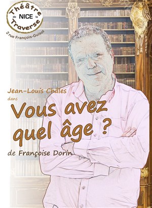 Affiche de Vous avez quel âge ?