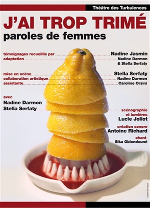 Affiche de J'ai trop trimé | Travail de femmes / paroles de femmes