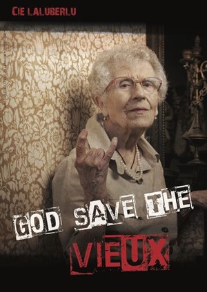 Affiche de God Save The Vieux