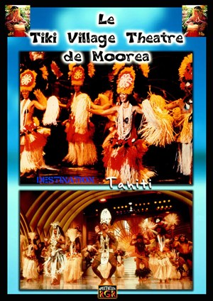 Affiche de Le Ballet Tiki Village Théâtre de Moorea