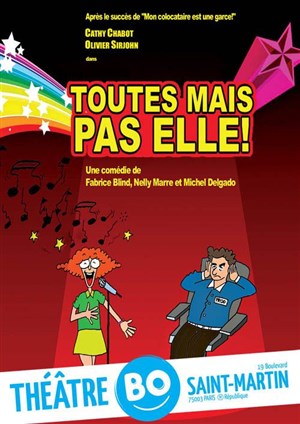 Affiche de Toutes mais pas elle !