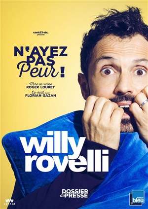 Affiche de Willy Rovelli dans N'ayez pas peur !