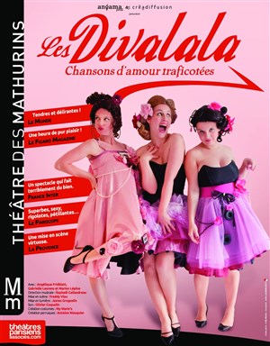 Affiche de Les divalala | Chansons d'amour traficotées