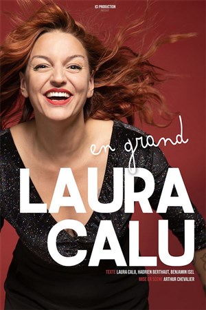 Affiche de Laura Calu dans En grand