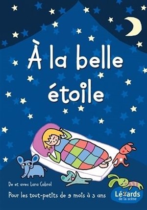 Affiche de A la belle étoile