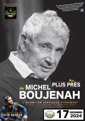 Affiche de Au plus près de Michel Boujenah