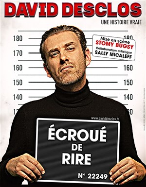 Affiche de David Desclos dans Ecroué de rire