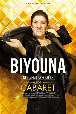 Affiche de Biyouna dans Mon Cabaret