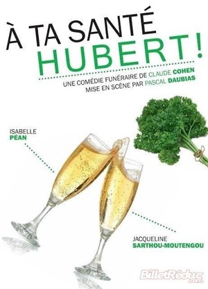 Affiche de A ta sante Hubert !