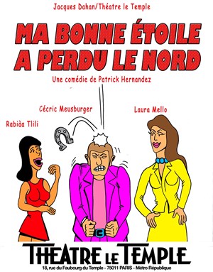 Affiche de Ma bonne étoile a perdu le nord