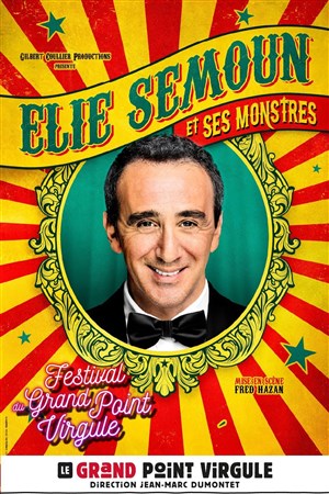 Affiche de Élie Semoun dans Élie Semoun et ses monstres