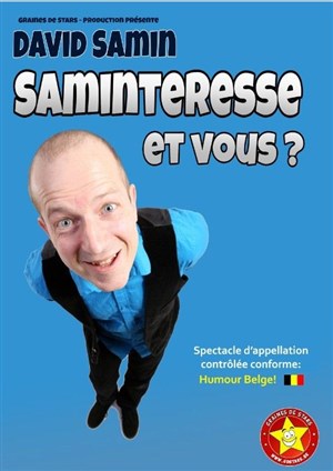 Affiche de David Samin dans Saminteresse et vous ?