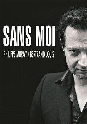 Affiche de Sans moi