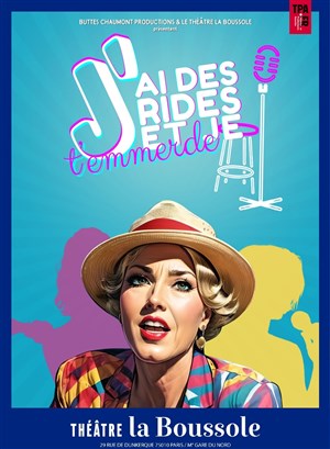 Affiche de J'ai des rides et je t'emmerde
