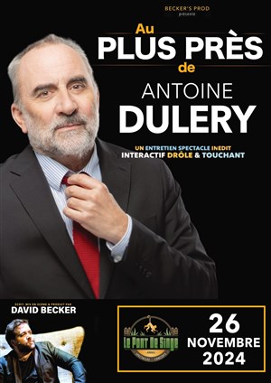 Affiche de Au plus près d'Antoine Duléry