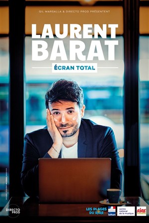 Affiche de Laurent Barat dans Écran Total