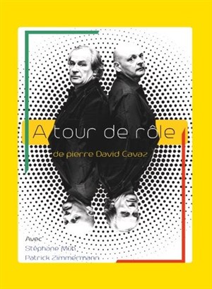 Affiche de A tour de rôle