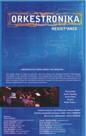 Affiche de Resist(r)ance / Orkestronika / Patrick Fradet et l'Edim