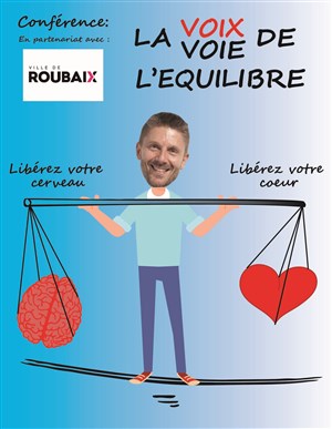 Affiche de Conference : La voix/voie de l'équilibre