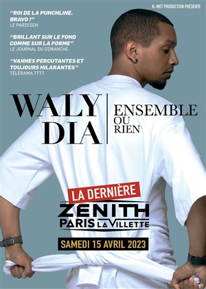 Affiche de Waly Dia dans Ensemble ou rien