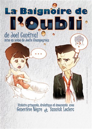 Affiche de La baignoire de l'oubli